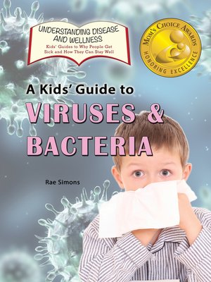 cover image of A Kid's Guide to Viruses and Bacteria